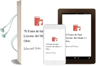 Descargar AudioLibro 70 Fonts de Sant Llorenç del Munt i l Obac de Edmond Grau año 1999