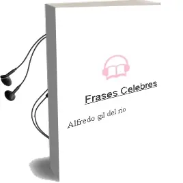 Descargar AudioLibro Frases Celebres de Alfredo Gil Del Rio año 1999
