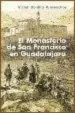 AudioLibro El Monasterio de san Francisco en Guadalajara de Victor Bonilla Almendros