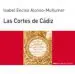 AudioLibro Las Cortes de Cadiz de Isabel Enciso Alonso Muñumer