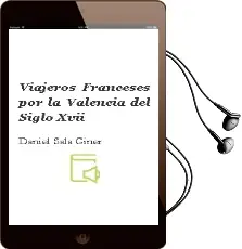 Descargar AudioLibro Viajeros Franceses por la Valencia del Siglo Xvii de Daniel Sala Giner año 1999