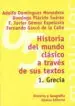 AudioLibro Historia del Mundo Clasico a Traves de sus Textos, 1: Grecia de Varios Autores