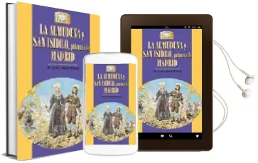 Descargar AudioLibro La Almudena y san Isidro, Patronos de Madrid de Maria Isabel Gea Ortigas año 1999