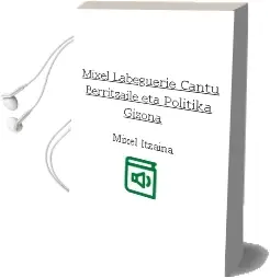 Descargar AudioLibro Mixel Labeguerie: Cantu Berritzaile eta Politika Gizona de Mixel Itzaina año 1999