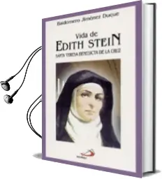 Descargar AudioLibro Vida de Edith Stein de Baldomero Jimenez Duque año 1999