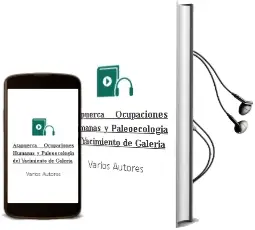 Descargar AudioLibro Atapuerca: Ocupaciones Humanas y Paleoecologia del Yacimiento de Galeria de Varios Autores año 1999