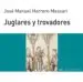 AudioLibro Juglares y Trovadores de Jose Manuel Herrero Massari