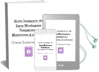 Descargar AudioLibro Breve Inventario de Seres Mitologicos Fantasticos y Misteriosos d e Aragon de Chema Gutierrez Lera año 1999