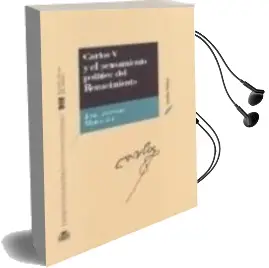 Descargar AudioLibro Carlos v y el Pensamiento Politico del Renacimiento de Jose Antonio Maravall año 1999