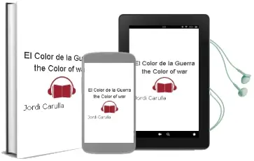 Descargar AudioLibro El Color de la Guerra - the Color of war de Jordi Carulla año 1999