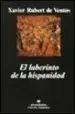 AudioLibro El Laberinto de la Hispanidad de Xavier Rubert De Ventos