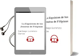 Descargar AudioLibro La Expulsion de los Jesuitas de Filipinas de Santiago Lorenzo Garcia año 1999