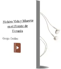 Descargar AudioLibro Nichivo: Vida y Muerte en el Frente de Ucrania de Giorgio Geddes año 1999