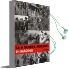 Descargar AudioLibro La Segunda Guerra Mundial en Fotografias de David Boyle año 1999