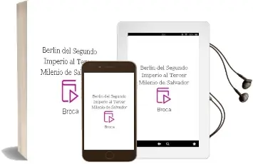 Descargar AudioLibro Berlin: Del Segundo Imperio al Tercer Milenio de Salvador De Broca año 1999