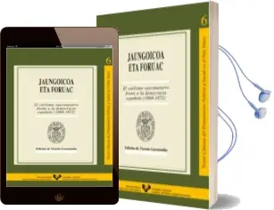 Descargar AudioLibro Jaungoicoa eta Foruac. el Carlismo Vasconavarro Frente a la Democ Racia Española (1868-1872) de Varios Autores año 1999
