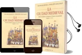 Descargar AudioLibro La Ciudad Medieval: Del Occidente Cristiano al Oriente Musulman ( Siglos V-Xv) de Georges Jehel año 1999