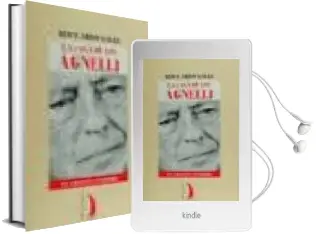 Descargar AudioLibro La Saga de los Agnelli: Una Dinastia, un Imperio, 1899-1998 de Giancarlo Galli año 1999
