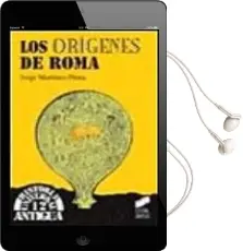 Descargar AudioLibro Los Origenes de Roma de Jorge Martinez Pinna Nieto año 1999
