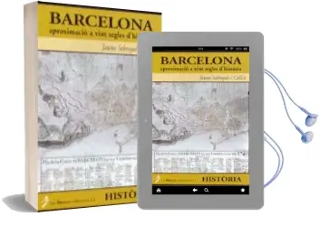 Descargar AudioLibro Barcelona: Aproximacio a Vint Segles D\'Historia de Jaume Sobreques I Callico año 1999