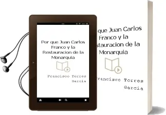 Descargar AudioLibro ¿Por que Juan Carlos?: Franco y la Restauracion de la Monarquia de Francisco Torres Garcia año 1999