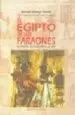 AudioLibro El Egipto de los Faraones: Su Historia, sus Costumbres, su Arte de Manuel Hidalgo Huerta