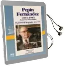 Descargar AudioLibro Pepin Fernandez 1891-1982: Galerias Preciados, el Pionero de los Grandes Almacenes de Pilar Toboso año 2000