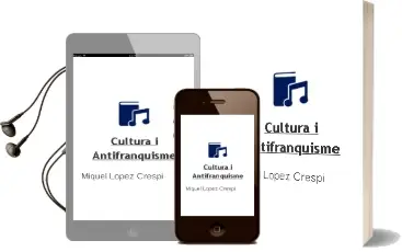 Descargar AudioLibro Cultura i Antifranquisme de Miquel Lopez Crespi año 2000