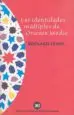 AudioLibro Las Identidades Multiples de Oriente Medio de Bernard Lewis
