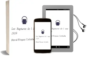 Descargar AudioLibro Les Ruptures de l any 1939 de Manel Risques Corbella año 2000