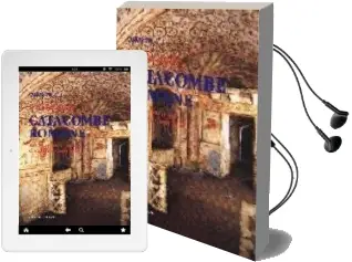 Descargar AudioLibro Guida Delle Catacombe Romane: Dai Tituli all Ipogeo di via Dino c Ompagni de Carlos Pavia año 2000