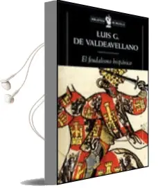 Descargar AudioLibro El Feudalismo Hispanico y Otros Estudios de Historia Medieval de Luis Garcia De Valdeavellano año 2000