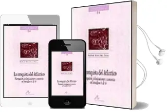 Descargar AudioLibro La Conquista del Atlantico: Navegacion, Colonizaciones y Comercio en los Siglos vi al xv de Rafael Sanchez Saus año 2000
