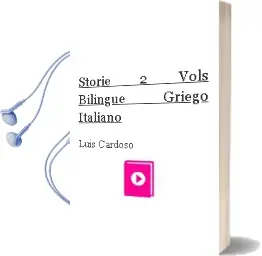 Descargar AudioLibro Storie (2 Vols.) (Bilingüe Griego - Italiano) de Luis Cardoso año 2000