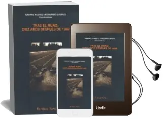 Descargar AudioLibro Tras el Muro,Diez Años Después de 1989 : Balance de una Decada de Trasformaciones en los Paises del Centro y Este de Europa de Varios Autores año 2000
