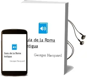 Descargar AudioLibro Guia de la Roma Antigua de Georges Hacquard año 2000