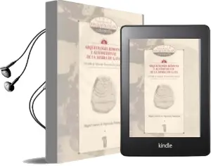 Descargar AudioLibro Arqueologia Romana y Altomedieval de la Sierra de Gata: (El Valle de Valverde, Provincia de Caceres) de Miguel Garcia De Figuerola Paniagua año 2000