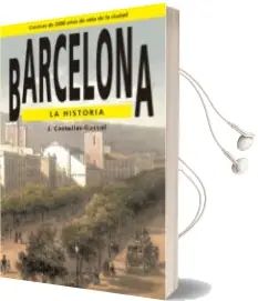 Descargar AudioLibro Barcelona: La Historia, Cronicas de 2000 Años de Vida de la Ciuda d de Joan Castellar Gassol año 2000