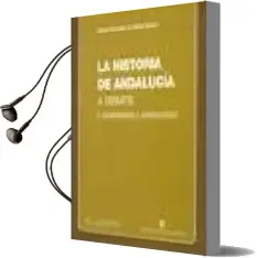 Descargar AudioLibro La Historia de Andalucia a Debate (t. i): Campesinos y Jornaleros de Varios Autores año 2000