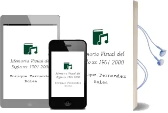 Descargar AudioLibro Memoria Visual del Siglo xx (1901-2000) de Enrique Fernández Bolea año 2000