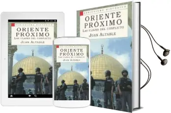 Descargar AudioLibro Oriente Proximo: Las Claves del Conflicto de Juan Altable año 2000