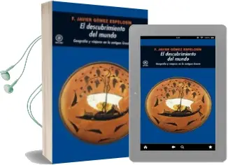 Descargar AudioLibro El Descubrimiento del Mundo: Geografia y Viajeros en la Antigua g Recia de Francisco Javier Gomez Espelosin año 2000