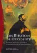 AudioLibro Los Misticos de Occidente: Misticos Franceses, Españoles y Portug Eses de la Edad Moderna (Vol. iv) de Elemire Zolla