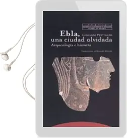Descargar AudioLibro Ebla. una Ciudad Olvidada: Arqueologia e Historia de Giovanni Pettinato año 2000