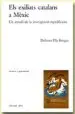 AudioLibro Els Exiliats Catalans a Mexic: Un Estudi de la Inmigracio Republi Cana de Dolores Pla Brugat