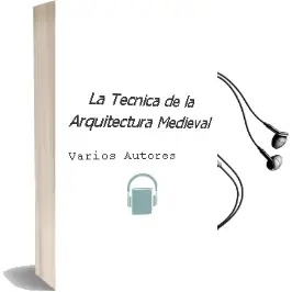Descargar AudioLibro La Tecnica de la Arquitectura Medieval de Varios Autores año 2000