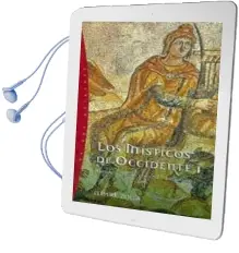 Descargar AudioLibro Los Misticos de Occidente: Mundo Antiguo Pagano y Cristiano de Elemire Zolla año 2000