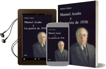 Descargar AudioLibro Manuel Azaña y la Guerra de 1936 de Federico Suarez Verdeguer año 2000