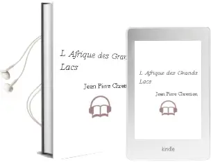 Descargar AudioLibro L Afrique des Grands Lacs de Jean Pirre Chrettien año 2000
