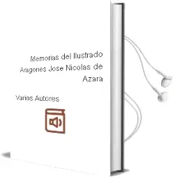 Descargar AudioLibro Memorias del Ilustrado Aragones Jose Nicolas de Azara de Varios Autores año 2000